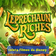 roleta filmes da disney